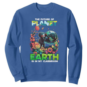 Teacher Earth Day Sweatshirt The Future Of Planet Is In My Classroom Cute Kids TS02 Royal Blue Printyourwear
