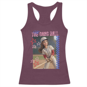 Hit The Dang Ball Funny Doll Baseball Graphic Racerback Tank Top Sassy Sports Fan Gift TS02 Maroon Print Your Wear