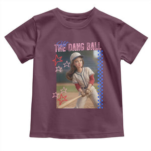 Hit The Dang Ball Funny Doll Baseball Graphic Toddler T Shirt Sassy Sports Fan Gift TS02 Maroon Print Your Wear