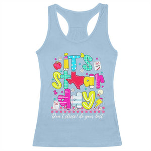Groovy Texas STAAR Day Racerback Tank Top Don't Stress Do Your Best Teacher Student Motivation TS02 Light Blue Print Your Wear