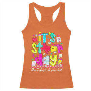 Groovy Texas STAAR Day Racerback Tank Top Don't Stress Do Your Best Teacher Student Motivation TS02 Orange Print Your Wear