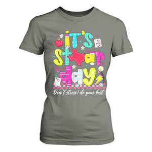 Groovy Texas STAAR Day T Shirt For Women Don't Stress Do Your Best Teacher Student Motivation TS02 Military Green Print Your Wear