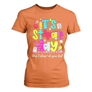 Groovy Texas STAAR Day T Shirt For Women Don't Stress Do Your Best Teacher Student Motivation TS02 Orange Print Your Wear