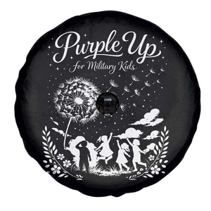 Purple Up For Military Kids Dandelion Inspirational Spare Tire Cover Month of the Military Child Awareness Brat Support TS02 Print Your Wear