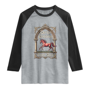Derby Passion Runs Deep Elegant Horse Racing Raglan Shirt Vintage Gothic Arch Equestrian Thoroughbred Lover TS02 Heather Gray Black Print Your Wear