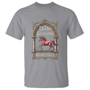 Derby Passion Runs Deep Elegant Horse Racing T Shirt Vintage Gothic Arch Equestrian Thoroughbred Lover TS02 Sport Gray Print Your Wear