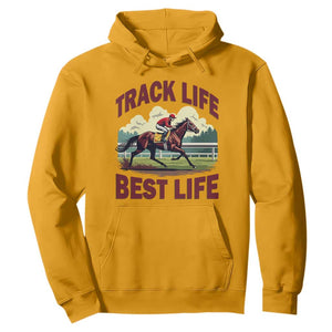 Track Life Best Life Horse Racing Enthusiast Hoodie Retro Jockey and Racehorse Trackside Southern Equestrian TS02 Gold Print Your Wear