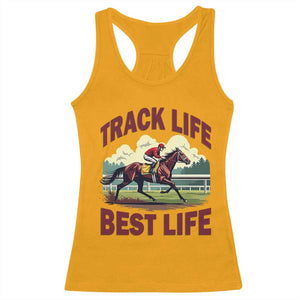 Track Life Best Life Horse Racing Enthusiast Racerback Tank Top Retro Jockey and Racehorse Trackside Southern Equestrian TS02 Gold Print Your Wear