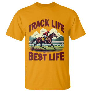 Track Life Best Life Horse Racing Enthusiast T Shirt Retro Jockey and Racehorse Trackside Southern Equestrian TS02 Gold Print Your Wear