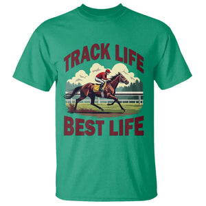 Track Life Best Life Horse Racing Enthusiast T Shirt Retro Jockey and Racehorse Trackside Southern Equestrian TS02 Irish Green Print Your Wear
