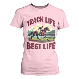 Track Life Best Life Horse Racing Enthusiast T Shirt For Women Retro Jockey and Racehorse Trackside Southern Equestrian TS02 Light Pink Print Your Wear