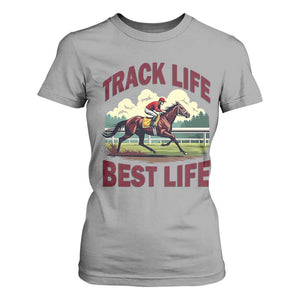 Track Life Best Life Horse Racing Enthusiast T Shirt For Women Retro Jockey and Racehorse Trackside Southern Equestrian TS02 Sport Gray Print Your Wear