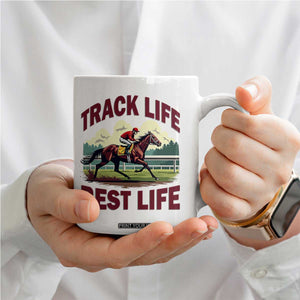 Track Life Best Life Horse Racing Enthusiast Coffee Mug Retro Jockey and Racehorse Trackside Southern Equestrian TS02 Print Your Wear