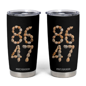 86 47 Seashell Subtle Summer Coastal Graphic Tumbler Cup Viral Beach Walk Political Satire TS02 Black Print Your Wear
