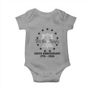 We The People 250th Anniversary Liberty Bell Baby Onesie USA 1776 to 2026 America Semiquincentennial Celebration TS02 Sport Gray Print Your Wear