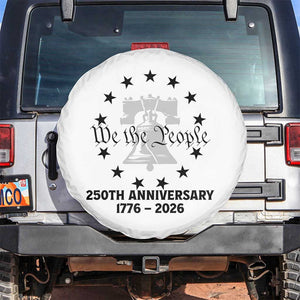 We The People 250th Anniversary Liberty Bell Spare Tire Cover USA 1776 to 2026 America Semiquincentennial Celebration TS02 No hole White Print Your Wear
