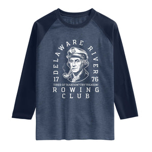 Delaware River Rowing Club 1776 Vintage Funny Patriotic Raglan Shirt George Washington Tired of Taxation Try Treason TS02 Heather Denim Navy Print Your Wear