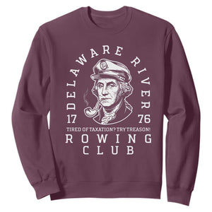 Delaware River Rowing Club 1776 Vintage Funny Patriotic Sweatshirt George Washington Tired of Taxation Try Treason TS02 Maroon Print Your Wear