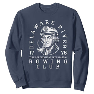 Delaware River Rowing Club 1776 Vintage Funny Patriotic Sweatshirt George Washington Tired of Taxation Try Treason TS02 Navy Print Your Wear