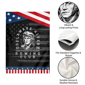 Delaware River Rowing Club 1776 Vintage Funny Patriotic Garden Flag George Washington Tired of Taxation Try Treason