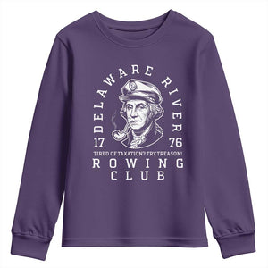 Delaware River Rowing Club 1776 Vintage Funny Patriotic Youth Sweatshirt George Washington Tired of Taxation Try Treason TS02 Purple Print Your Wear