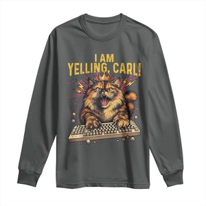 I Am Yelling Carl Graphic Long Sleeve Shirt Funny Angry Cat Typing Keyboard Comic Retro TS02 Dark Heather Print Your Wear