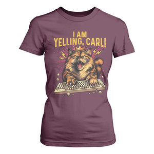 I Am Yelling Carl Graphic T Shirt For Women Funny Angry Cat Typing Keyboard Comic Retro TS02 Maroon Print Your Wear