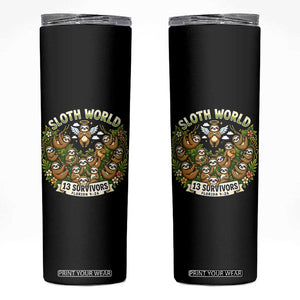 Sloth World 13 Survivors Animal Rescue Skinny Tumbler Memorial Tribute and Florida Wildlife Protection TS02 Black Print Your Wear