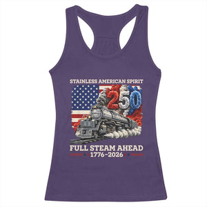 Stainless American Spirit Full Steam Ahead Racerback Tank Top 250 Years Freedom Semiquincentennial Steam Locomotive TS02 Purple Print Your Wear