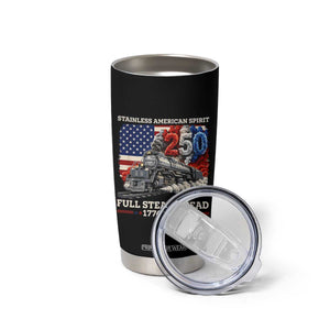 Stainless American Spirit Full Steam Ahead Tumbler Cup 250 Years Freedom Semiquincentennial Steam Locomotive TS02 Print Your Wear