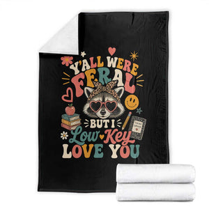 Y'all Were Feral But I Low Key Love You Retro Raccoon Throw Blanket Funny Teacher End of School Year TS02 Black Print Your Wear