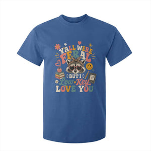 Y'all Were Feral But I Low Key Love You Retro Raccoon T Shirt For Kid Funny Teacher End of School Year