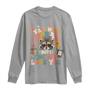 Y'all Were Feral But I Low Key Love You Retro Raccoon Long Sleeve Shirt Funny Teacher End of School Year TS02 Sport Gray Print Your Wear