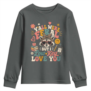 Y'all Were Feral But I Low Key Love You Retro Raccoon Youth Sweatshirt Funny Teacher End of School Year TS02 Dark Heather Print Your Wear