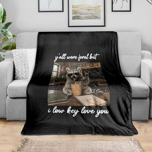 Funny Classroom Raccoon Iced Coffee Teacher Throw Blanket Y'all Were Feral But I Low Key Love You TS02 Print Your Wear