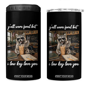 Funny Classroom Raccoon Iced Coffee Teacher 4 in 1 Can Cooler Tumbler Y'all Were Feral But I Low Key Love You TS02 One Size: 16 oz Black Print Your Wear