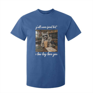 Funny Classroom Raccoon Iced Coffee Teacher T Shirt For Kid Y'all Were Feral But I Low Key Love You TS02 Royal Blue Print Your Wear