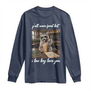 Funny Classroom Raccoon Iced Coffee Teacher Long Sleeve Shirt Y'all Were Feral But I Low Key Love You TS02 Navy Print Your Wear
