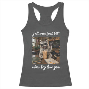 Funny Classroom Raccoon Iced Coffee Teacher Racerback Tank Top Y'all Were Feral But I Low Key Love You TS02 Dark Heather Print Your Wear