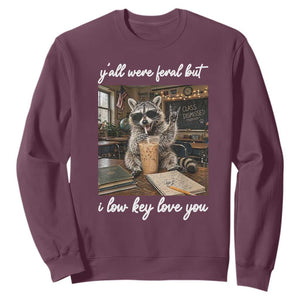 Funny Classroom Raccoon Iced Coffee Teacher Sweatshirt Y'all Were Feral But I Low Key Love You TS02 Maroon Print Your Wear