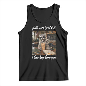 Funny Classroom Raccoon Iced Coffee Teacher Tank Top Y'all Were Feral But I Low Key Love You TS02 Black Print Your Wear