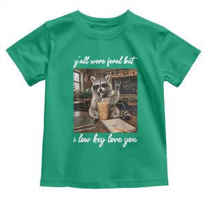Funny Classroom Raccoon Iced Coffee Teacher Toddler T Shirt Y'all Were Feral But I Low Key Love You TS02 Irish Green Print Your Wear