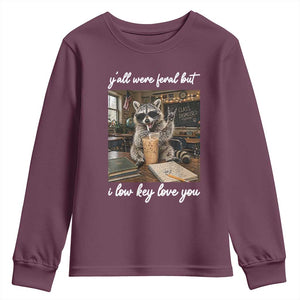 Funny Classroom Raccoon Iced Coffee Teacher Youth Sweatshirt Y'all Were Feral But I Low Key Love You TS02 Maroon Print Your Wear