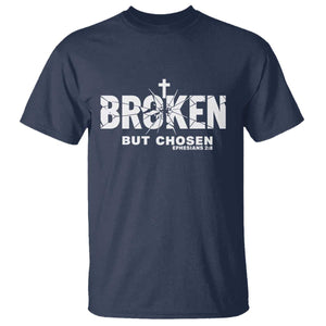 Broken But Chosen Ephesians 2:8 Bible Verse T Shirt Christian Faith Grace and Salvation Gift TS02 Navy Print Your Wear