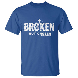 Broken But Chosen Ephesians 2:8 Bible Verse T Shirt Christian Faith Grace and Salvation Gift TS02 Royal Blue Print Your Wear