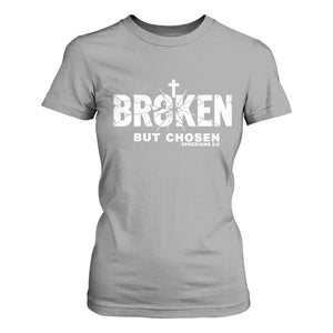 Broken But Chosen Ephesians 2:8 Bible Verse T Shirt For Women Christian Faith Grace and Salvation Gift TS02 Sport Gray Print Your Wear