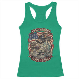 250 Years 1776 to 2026 Ultimate American Landmark Collage Racerback Tank Top Liberty Bell Eagle and US Flag Semiquincentennial Patriotic TS02 Irish Green Print Your Wear