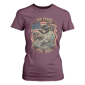 250 Years 1776 to 2026 Ultimate American Landmark Collage T Shirt For Women Liberty Bell Eagle and US Flag Semiquincentennial Patriotic TS02 Maroon Print Your Wear
