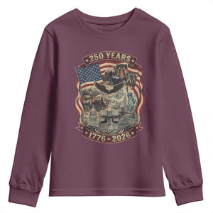250 Years 1776 to 2026 Ultimate American Landmark Collage Youth Sweatshirt Liberty Bell Eagle and US Flag Semiquincentennial Patriotic TS02 Maroon Print Your Wear