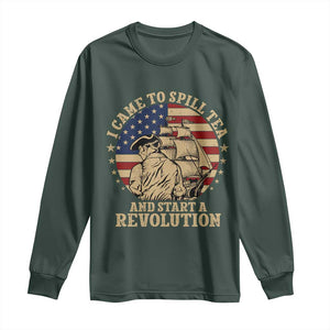 Funny Boston Tea Party Long Sleeve Shirt I Came To Spill Tea And Start A Revolution Retro Graphic